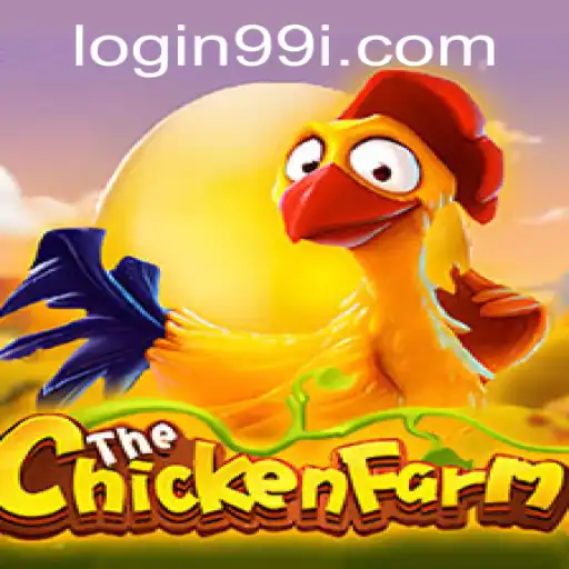 Exploring the Fascinating World of ChickenFarm: A Closer Look at 99i PH Login