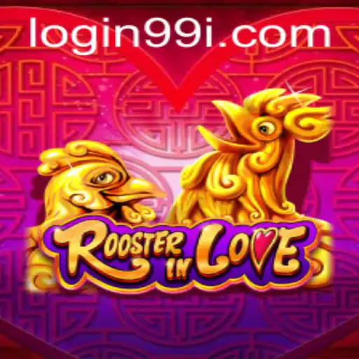 Discover RoosterInLove: An Engaging Game Adventure with 99i PH Login
