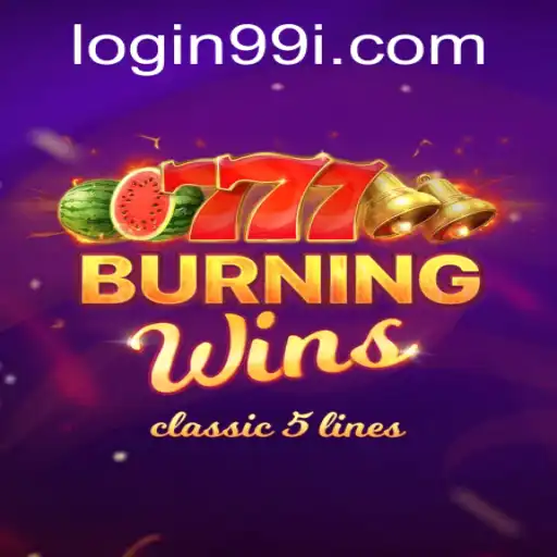 Discover the Excitement of BurningWins with 99i PH Login